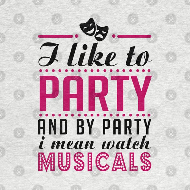 Party and Musicals by KsuAnn